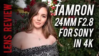 Tamron 24mm f2.8 Di III OSD Lens In-Depth Review in 4K on the Sony A7R 4!