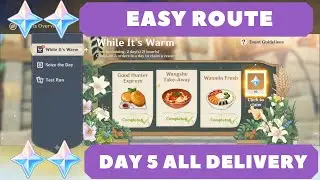While It's Warm Day 5 Easy Route All Delivery! Genshin Impact