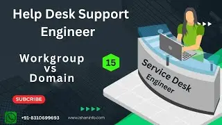 Class- 15| Helpdesk Support | Service Desk Eng | Workgroup Vs Domain | IT Training |sheshmani maurya