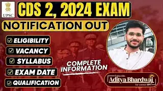 UPSC CDS EXAM 2024 NOTIFICATION|UPSC CDS 2 2024 Exam Date,Eligibility,Syllabus |UPSC CDS NEW VACANCY