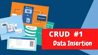 PHP CRUD Part#1 - Inserting Data into the Database from website using PHP | Insert | PHP Tutorial