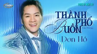 PBN 102 | Don Hồ - Thành Phố Buồn