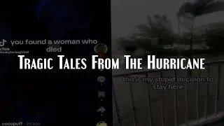 Haunting Tales From Hurricane Helene