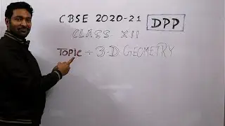 # 3 D GEOMETRY || DPP || PLANE || GENERAL EQUATION, NORMAL FORM, PASSING THROUGH 1 PT. AND 3 POINTS
