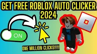 How to Get a Free Roblox Auto Clicker in 2024 | Step-by-Step Guide