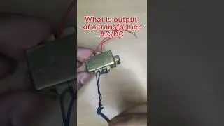 What is the Output Voltage of a Transformer AC or DC?