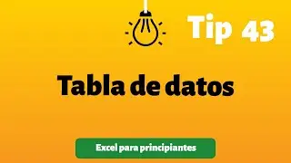 Tip 43 Tabla de datos | Excel para principiantes