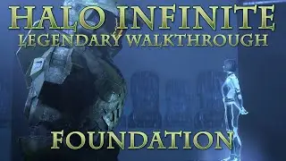 Tyrant's Halo Infinite Legendary Walkthrough - Foundation