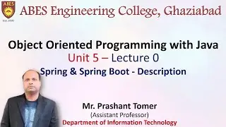 Lecture 0 (Unit 5) || Spring and Spring Boot Description || OOPs with Java