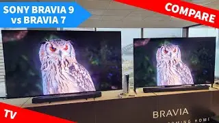 Sony Bravia 9 vs 7 Demonstration and Features Comparison