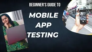 Part-1: Beginner's guide to Mobile App Testing in Malayalam