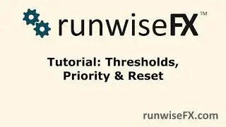 RunwiseFX Tutorial: Threshold, Indicator Priority and Reset for MetaTrader