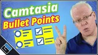 Camtasia Animated Text – Animating Bullet Points! (Part 2)