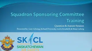 Saskatchewan Air Cadet League SSC Training 2021: Q&A Session