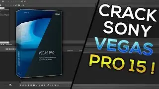 TUTO - COMMENT CRACK SONY VEGAS PRO 15 FACILEMENT