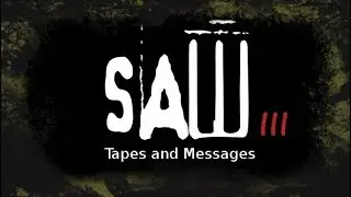 All SAW 3 Tapes/Messages - Without Music