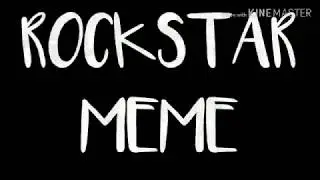 ROCKSTAR MEME |background|