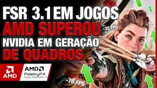 Adeus Placas de Vídeo Caras? FSR 3.1 da AMD Chegou em NOVOS JOGOS!