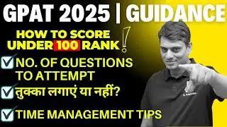 GPAT 2025 - Secure Under 100 Rank | What to do? | Last 3 Days Plan | By Dr. Puspendra