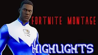 Fortnite Montage Highlights