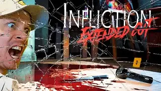 WE MUST GET RID OF THE SPIRIT TO SURVIVE - INFLICTION EXTENDED CUT
