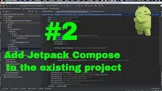 #2 Add Android Jetpack Compose to the existing project - Android Kotlin
