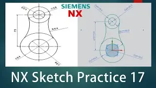 NX Sketch Practice - 17