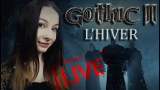 #17🔴GOTHIC II Noc Kruka🔴 WIELKI KONIEC? L'Hiver Edition v1.1.  (czytaj opis :x)