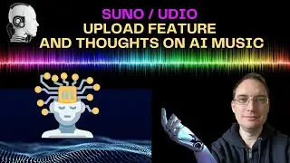 SUNO / UDIO Upload and Thoughts