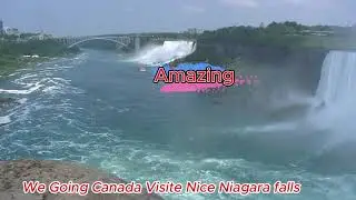 Going To Canada Visite Niagara Falls