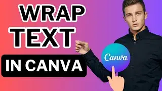 How To Wrap Text Around Image In Canva (Full Guide)