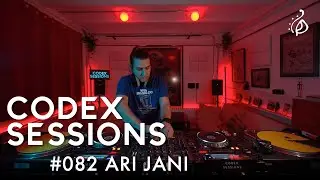 Codex Sessions #082: ARI JANI (Techno Set)