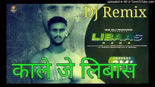 libaas(kaka)___kale j libas (dj)mixing point