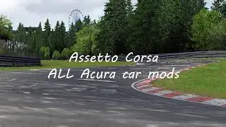 Assetto Corsa all Acura Car Mods 2021