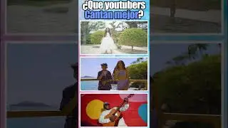 ¿Que youtubers cantan mejor? | #shortvideo #shorts #short #shortsviral #chakalito
