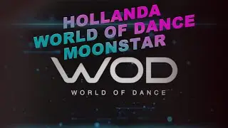 HOLLANDA WORLD OF DANCE PERFORMANS