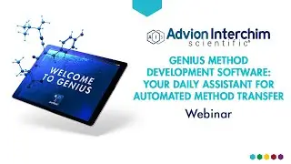 Webinar - Genius Method Development Software: Your Daily Assistant for Automated Method Transfer