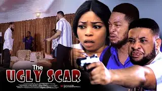 The Ugly Scar - Nigerian Movie