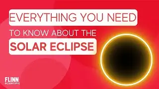 Everything You Need to Know About the Solar Eclipse | Flinn Scientific