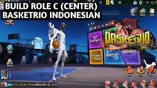 Basketrio Indonesia - BUILD ROLE C (CENTER)
