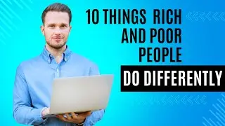 Wealth Mindset Revealed: 10 Differences in Rich vs. Poor Savings Habits