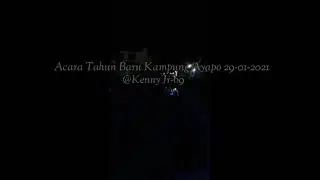 Acara Tahun Baru Kampung Ayapo 29-01-2021 // Part 2