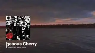 Outrageaous Cherry -  Saturday Afternoon