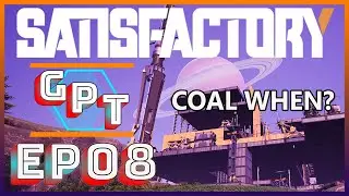 Satisfactory EP8 - We Explore, Technically