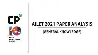 AILET 2021 PAPER ANALYSIS | GENERAL KNOWLEDGE SECTION