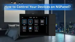 How to Set the Widgets to Control Devices on SONOFF NSPanel?