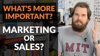 What's more important...marketing or sales?