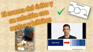 🏆 El aroma del exito y su relación con metas y hábitos ⚙