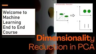 56. The Need for Dimensionality Reduction: Exploring PCA (Principal Component Analysis) 🔍📉