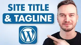 How to Change Site Title and Tagline in Wordpress - Step by Step